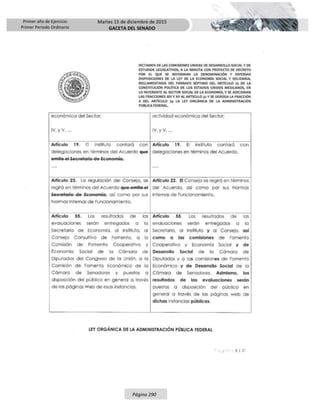 Primer año de Ejercicio
Primer Periodo Ordinario
Martes 15 de diciembre de 2015
GACETA DEL SENADO
Página 290
 