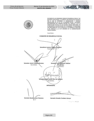 Primer año de Ejercicio
Primer Periodo Ordinario
Martes 15 de diciembre de 2015
GACETA DEL SENADO
Página 301
 