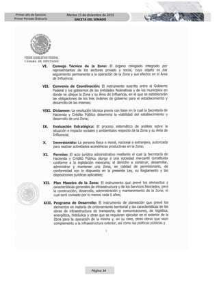 Primer año de Ejercicio
Primer Periodo Ordinario
Martes 15 de diciembre de 2015
GACETA DEL SENADO
Página 34
 