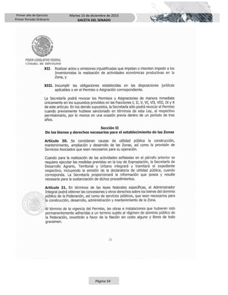 Primer año de Ejercicio
Primer Periodo Ordinario
Martes 15 de diciembre de 2015
GACETA DEL SENADO
Página 54
 