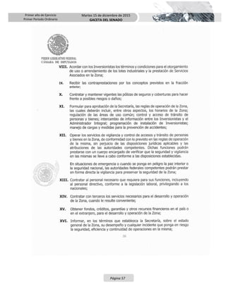 Primer año de Ejercicio
Primer Periodo Ordinario
Martes 15 de diciembre de 2015
GACETA DEL SENADO
Página 57
 