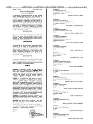 427.950 GACETA OFICIAL DE LA REPÚBLICA BOLIVARIANA DE VENEZUELA Jueves 19 de mayo de 2016
REPÚBLICA BOLIVARIANA DE VENEZUELA
DESPACHO DEL PRESIDENTE
 






         

       
      


         
        












       







       
     
       
          
         
          


REPÚBLICA BOLIVARIANA DE VENEZUELA
DESPACHO DEL PRESIDENTE
 






         

       
      


         
        












       







       
     
       
          
         
          


REPÚBLICA BOLIVARIANA DE VENEZUELA
DESPACHO DEL PRESIDENTE
 






         

       
      


         
        












       







       
     
       
          
         
          

 






         

       
      


         
        












       







       
     
       
          
         
          

 






         

       
      


         
        












       







       
     
       
          
         
          


REPÚBLICA BOLIVARIANA DE VENEZUELA
DESPACHO DEL PRESIDENTE












         
       
     

         
     



         
       
    



          
         


           
      




          
       




REPÚBLICA BOLIVARIANA DE VENEZUELA
DESPACHO DEL PRESIDENTE












         
       
     

         
     



         
       
    



          
         


           
      




          
       




REPÚBLICA BOLIVARIANA DE VENEZUELA
DESPACHO DEL PRESIDENTE












         
       
     

         
     



         
       
    



          
         


           
      




          
       




REPÚBLICA BOLIVARIANA DE VENEZUELA
DESPACHO DEL PRESIDENTE












         
       
     

         
     



         
       
    



          
         


           
      




          
       




REPÚBLICA BOLIVARIANA DE VENEZUELA
DESPACHO DEL PRESIDENTE

          
          




         









































REPÚBLICA BOLIVARIANA DE VENEZUELA
DESPACHO DEL PRESIDENTE











































REPÚBLICA BOLIVARIANA DE VENEZUELA
DESPACHO DEL PRESIDENTE

          
          




         















REPÚBLICA BOLIVARIANA DE VENEZUELA
DESPACHO DEL PRESIDENTE

































 
