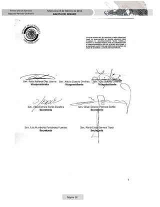 Primer año de Ejercicio
Segundo Periodo Ordinario
Miércoles 24 de febrero de 2016
GACETA DEL SENADO
Página 18
 