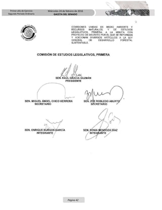 Primer año de Ejercicio
Segundo Periodo Ordinario
Miércoles 24 de febrero de 2016
GACETA DEL SENADO
Página 42
 
