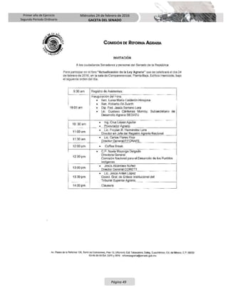 Primer año de Ejercicio
Segundo Periodo Ordinario
Miércoles 24 de febrero de 2016
GACETA DEL SENADO
Página 49
 