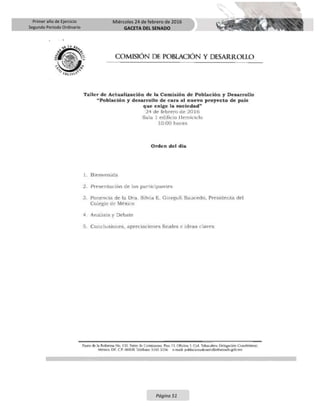 Primer año de Ejercicio
Segundo Periodo Ordinario
Miércoles 24 de febrero de 2016
GACETA DEL SENADO
Página 51
 