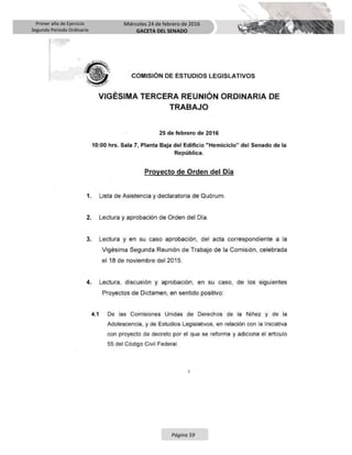 Primer año de Ejercicio
Segundo Periodo Ordinario
Miércoles 24 de febrero de 2016
GACETA DEL SENADO
Página 59
 