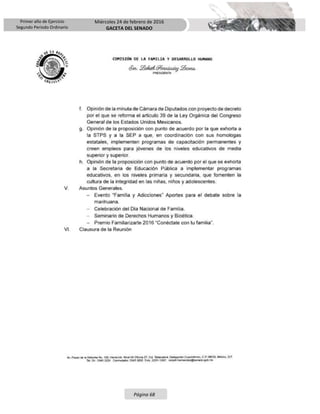 Primer año de Ejercicio
Segundo Periodo Ordinario
Miércoles 24 de febrero de 2016
GACETA DEL SENADO
Página 68
 