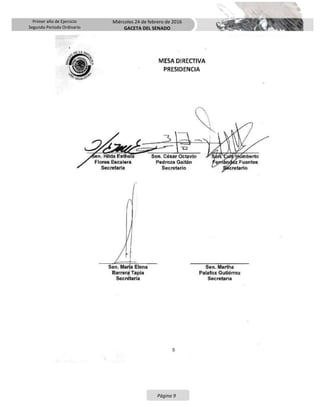 Primer año de Ejercicio
Segundo Periodo Ordinario
Miércoles 24 de febrero de 2016
GACETA DEL SENADO
Página 9
 