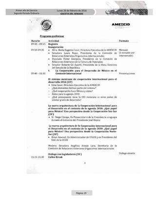 Primer año de Ejercicio
Segundo Periodo Ordinario
Lunes 29 de febrero de 2016
GACETA DEL SENADO
Página 19
 