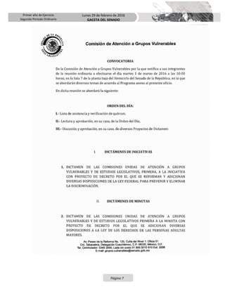 Primer año de Ejercicio
Segundo Periodo Ordinario
Lunes 29 de febrero de 2016
GACETA DEL SENADO
Página 7
 