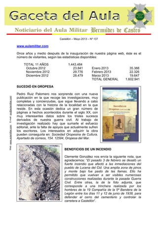 Castellón – Mayo 2013 – Nº 137

www.aulamilitar.com
Once años y medio después de la inauguración de nuestra página web, és...