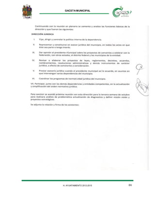 GACETA MUNICIPAL
H. AYUNTAMIENTO 2012-2015 84
 