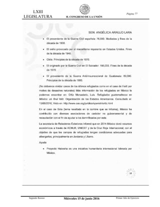 LXIII
LEGISLATURA H. CONGRESO DE LA UNIÓN
Página 77
Segundo Receso Miércoles 15 de junio 2016 Primer Año de Ejercicio
 