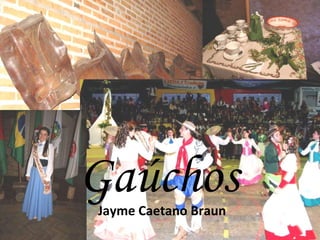 Jayme Caetano Braun Gaúchos 
