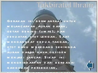 Gerakan ini bermanfaat untuk melancarkan aliran darah, getah bening (limfe), dan kekuatan otot lengan. Saat mengangkat kedua tangan, otot bahu meregang sehingga aliran darah kaya oksigen menjadi lancar. Sikap ini menghindarkan dari berbagai gangguan persendian, khususnya pada tubuh bagian atas. 