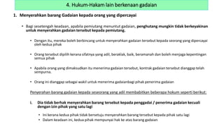 1. Menyerahkan barang Gadaian kepada orang yang dipercayai
• Bagi sesetengah keadaan, apabila pemiutang menuntut gadaian, penghutang mungkin tidak berkeyakinan
untuk menyerahkan gadaian tersebut kepada pemiutang.
• Dengan itu, mereka boleh berbincang untuk menyerahkan gadaian tersebut kepada seorang yang dipercayai
oleh kedua pihak
• Orang tersebut dipilih kerana sifatnya yang adil, beraklak, baik, beramanah dan boleh menjaga kepentingan
semua pihak
• Apabila orang yang dimaksudkan itu menerima gadaian tersebut, kontrak gadaian tersebut dianggap telah
sempurna.
• Orang ini dianggap sebagai wakil untuk menerima gadaianbagi pihak penerima gadaian
Penyerahan barang gadaian kepada seseorang yang adil membabitkan beberapa hokum seperti berikut:
i. Dia tidak berhak menyerahkan barang tersebut kepada penggadai / penerima gadaian kecuali
dengan izin pihak yang satu lagi
• Ini kerana kedua pihak tidak bersetuju menyerahkan barang tersebut kepada pihak satu lagi
• Dalam keadaan ini, kedua pihak mempunyai hak ke atas barang gadaian
4. Hukum-Hakam lain berkenaan gadaian
 