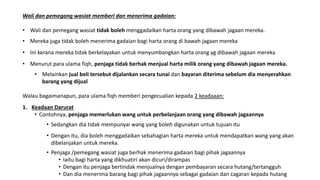 Wali dan pemegang wasiat memberi dan menerima gadaian:
• Wali dan pemegang wasiat tidak boleh menggadaikan harta orang yang dibawah jagaan mereka.
• Mereka juga tidak boleh menerima gadaian bagi harta orang di bawah jagaan mereka
• Ini kerana mereka tidak berkelayakan untuk menyumbangkan harta orang yg dibawah jagaan mereka
• Menurut para ulama fiqh, penjaga tidak berhak menjual harta milik orang yang dibawah jagaan mereka.
• Melainkan jual beli tersebut dijalankan secara tunai dan bayaran diterima sebelum dia menyerahkan
barang yang dijual
Walau bagaimanapun, para ulama fiqh memberi pengecualian kepada 2 keadaaan:
1. Keadaan Darurat
• Contohnya, penjaga memerlukan wang untuk perbelanjaan orang yang dibawah jagaannya
• Sedangkan dia tidak mempunyai wang yang boleh digunakan untuk tujuan itu
• Dengan itu, dia boleh menggadaikan sebahagian harta mereka untuk mendapatkan wang yang akan
dibelanjakan untuk mereka.
• Penjaga /pemegang wasiat juga berhak menerima gadaian bagi pihak jagaannya
• Iaitu bagi harta yang dikhuatiri akan dicuri/dirampas
• Dengan itu penjaga bertindak menjualnya dengan pembayaran secara hutang/tertangguh
• Dan dia menerima barang bagi pihak jagaannya sebagai gadaian dan cagaran kepada hutang
 