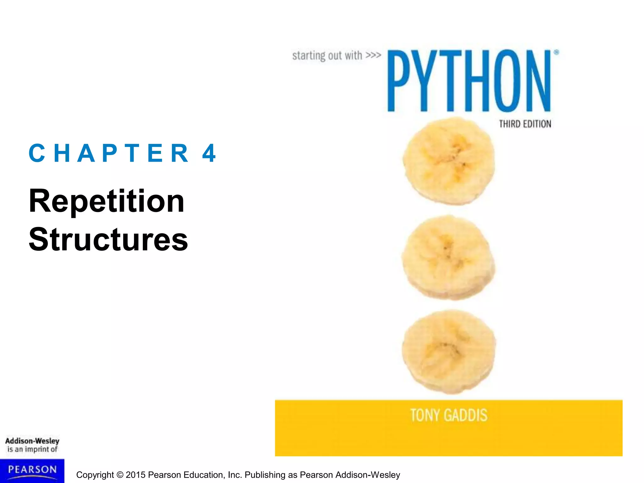 Gaddis Python 3e Chapter 04 PPT.ppt