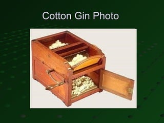 Cotton Gin Photo
 