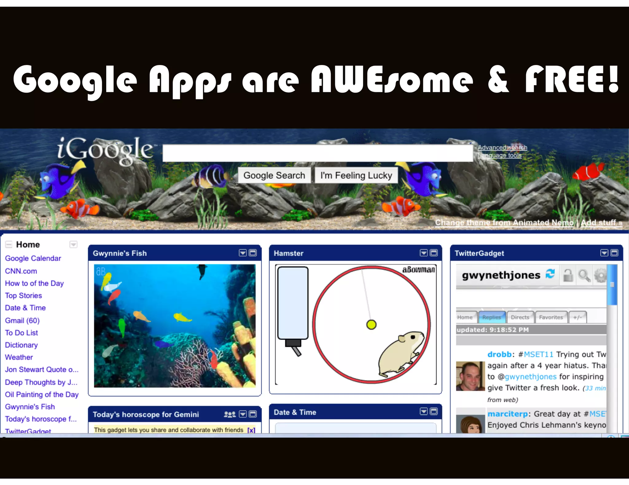 Google Apps are AWEsome & FREE!
 