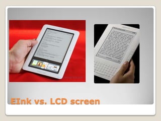 EInk vs. LCD screen
 