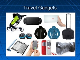 Travel GadgetsTravel Gadgets
 