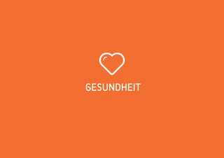 GESUNDHEIT 
 