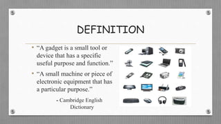 What is Gadget? - Definition, Etymology, Types, and More