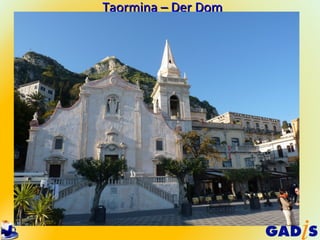 Taormina – Der Dom
 