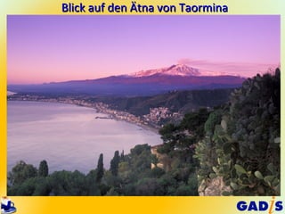 Blick auf den Ätna von Taormina
 