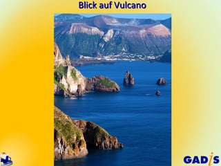 Blick auf Vulcano
 