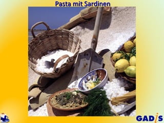 Pasta mit Sardinen
 