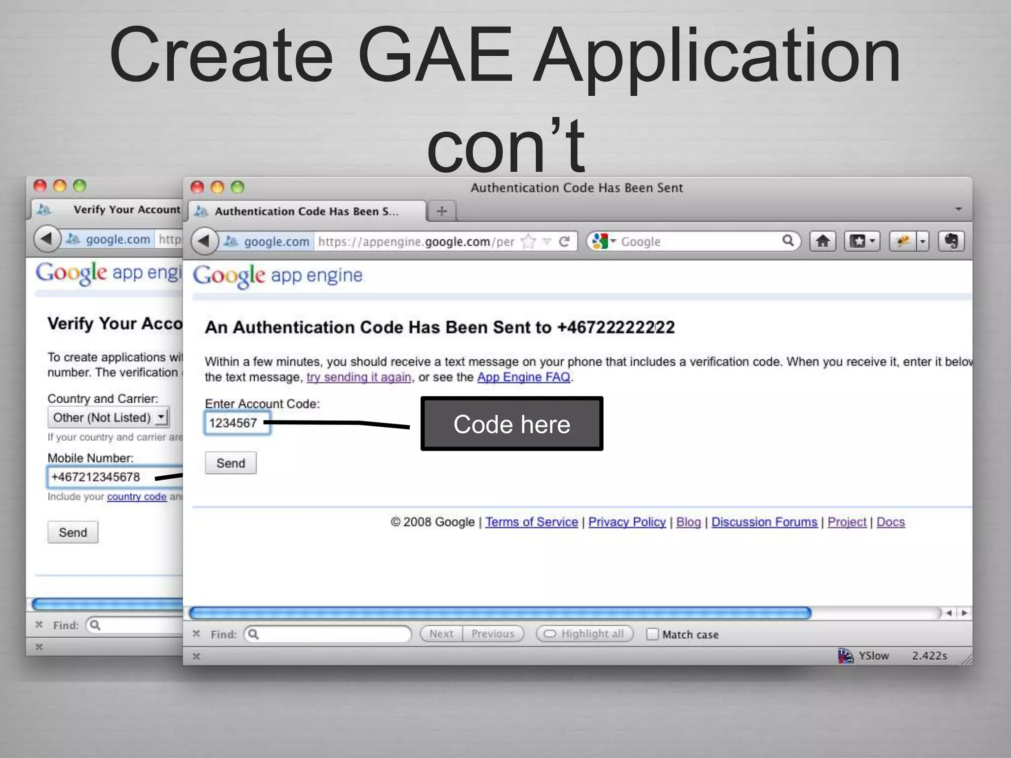 Create GAE Application
        con‟t


          Code here
        Enter mobile
          number
 