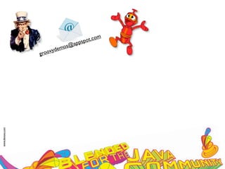 spo t.com
                                  p
                           mos @ap
                          e
                 gro ovyd
www.devoxx.com
 