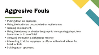 Aggresive Fouls
 
