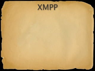 XMPP
 