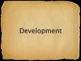 Development
 