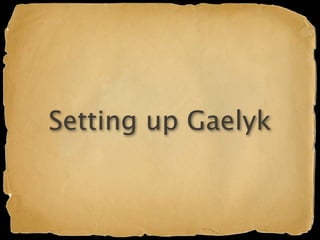 Setting up Gaelyk
 