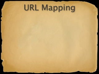 URL Mapping
 