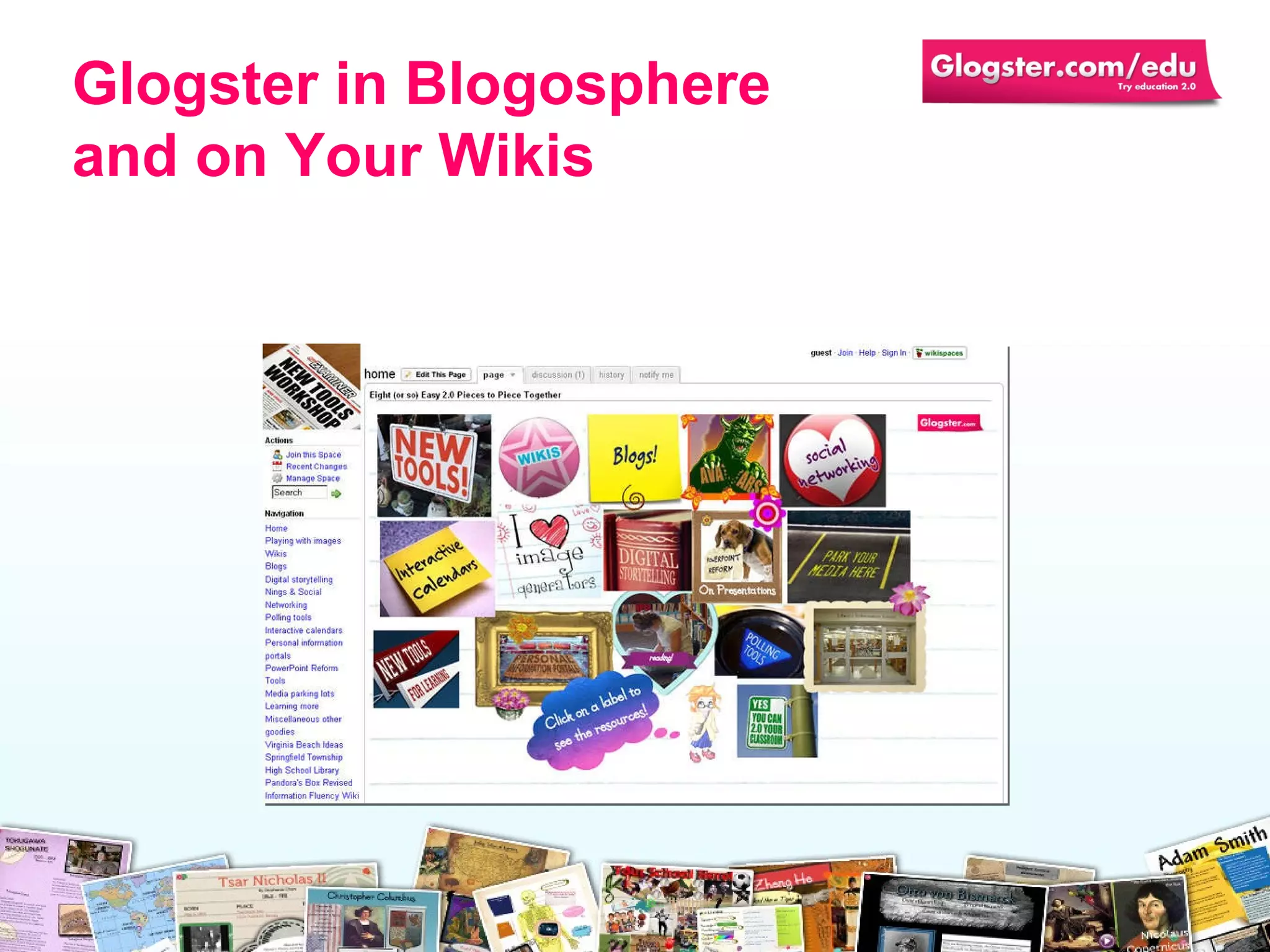 Glogster in Blogosphere and on Your Wikis 