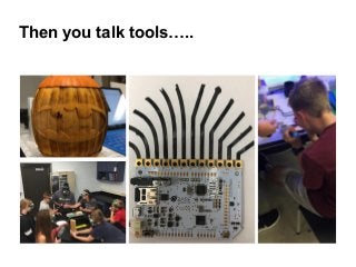 Then you talk tools…..
 