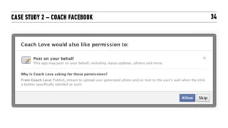 CASE STUDY 2 – COACH FACEBOOK   34
 