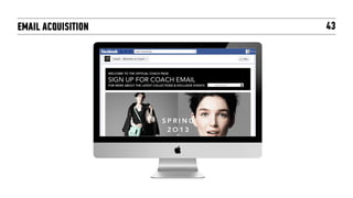 EMAIL ACQUISITION   43
 