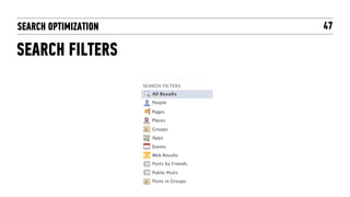 SEARCH OPTIMIZATION   47

SEARCH FILTERS
 