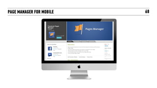 PAGE MANAGER FOR MOBILE   68
 