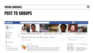 DEFINE AUDIENCE   73

POST TO GROUPS
 
