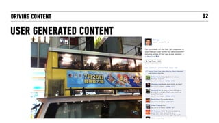 DRIVING CONTENT          82

USER GENERATED CONTENT
 