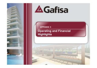 APPENDIX C

Operating and Financial
Highlights




                          33
 