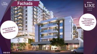 Fachada
 